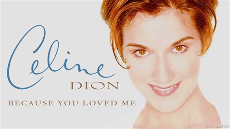 celine because u loved me lyrics|because you love me youtube.